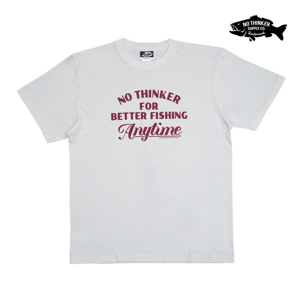 BFanytime-Tshirts（White） バス釣り アパレル NO THINKER SUPPLY