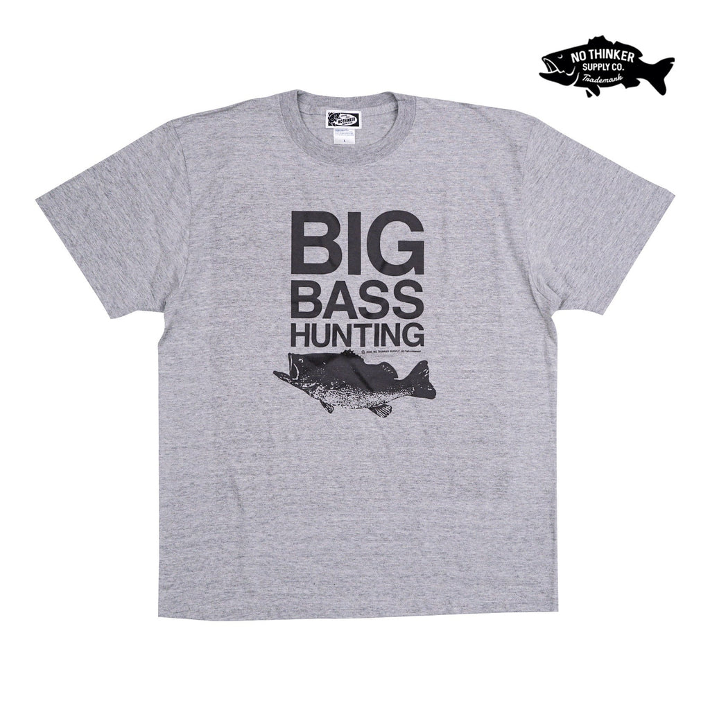 BIGBASSHUNTING-Tshirts（Gray） バス釣り アパレル NO THINKER SUPPLY