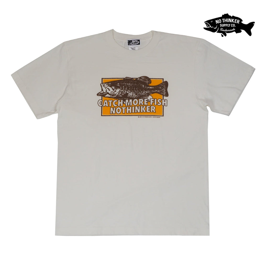 CATCH MORE FISH-Tshirts（Vanilla） バス釣り アパレル NO THINKER SUPPLY