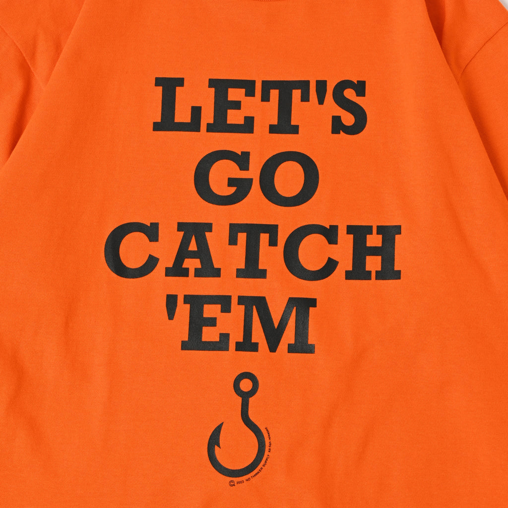 LETS GO CATCH EM_long T-shirt (Orange) バス釣り アパレル NO THINKER SUPPLY
